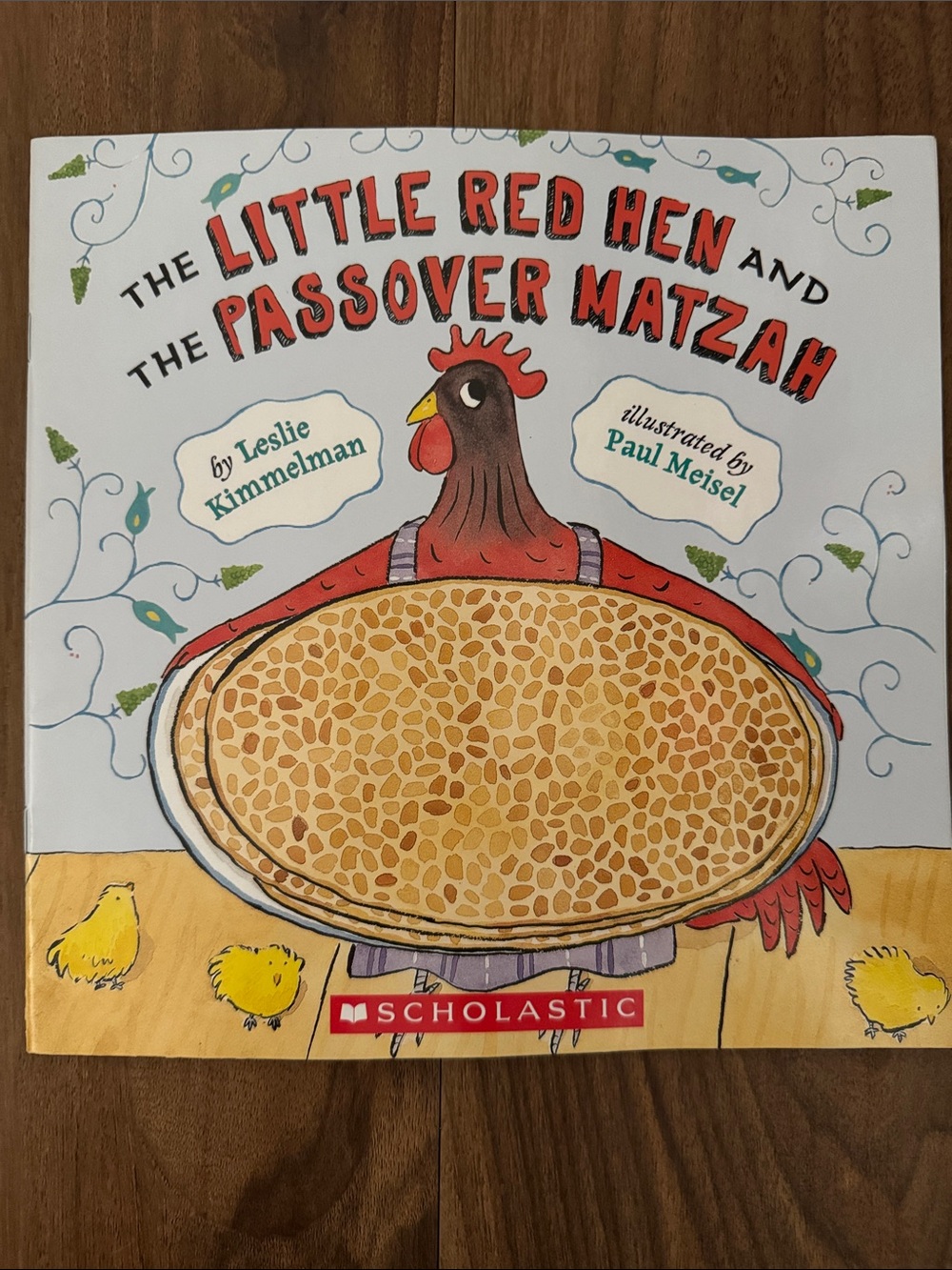 The Little Red Hen and the Passover Matzah - Scholastic